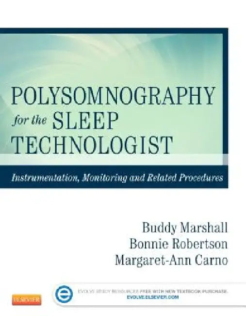 Buy Polysomnography for the Sleep Technologist (English, Bonnie Robertson | Buddy Marshall | Margaret-Ann Carno) — BookShops.in