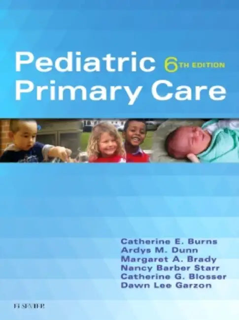 Buy Pediatric Primary Care | by Catherine E. Burns | Ardys M. Du — BookShops.in