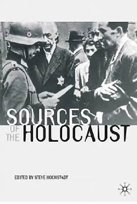 Buy Sources of the Holocaust (English, Steve Hochstadt) — BookShops.in