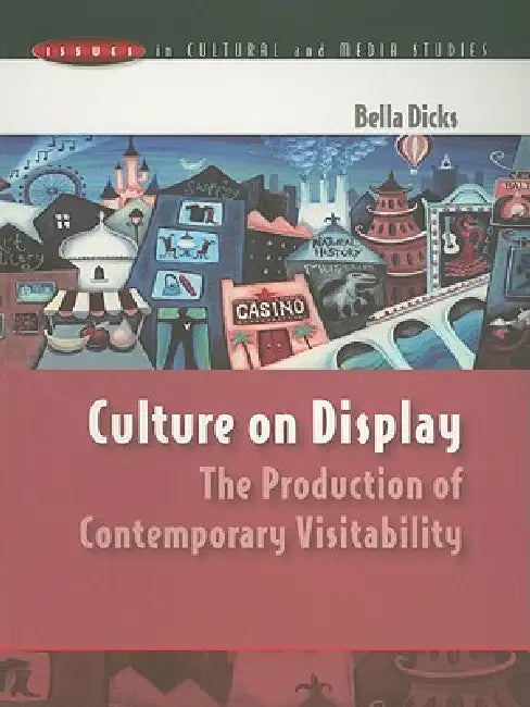 Culture on Display (English, Bella Dicks)