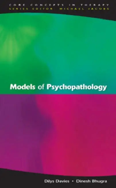 Buy Models of Psychopathology (English, Davies) — BookShops.in