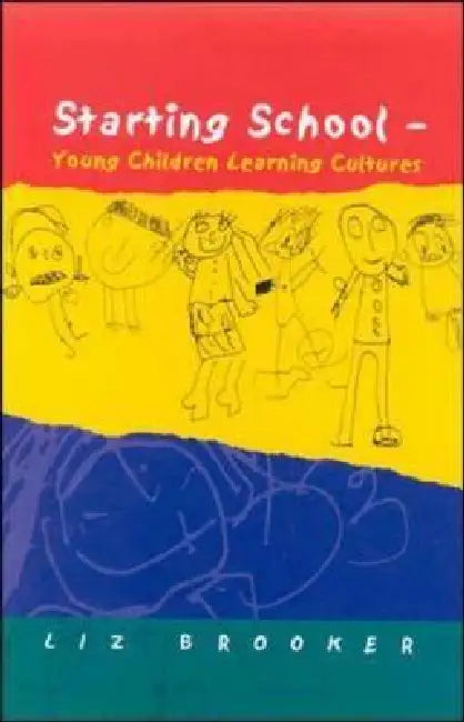Buy Starting School (English, Liz Brooker) — BookShops.in