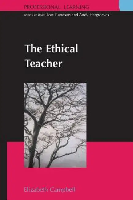 Buy The Ethical Teacher (English, Elizabeth Campbell) — BookShops.in