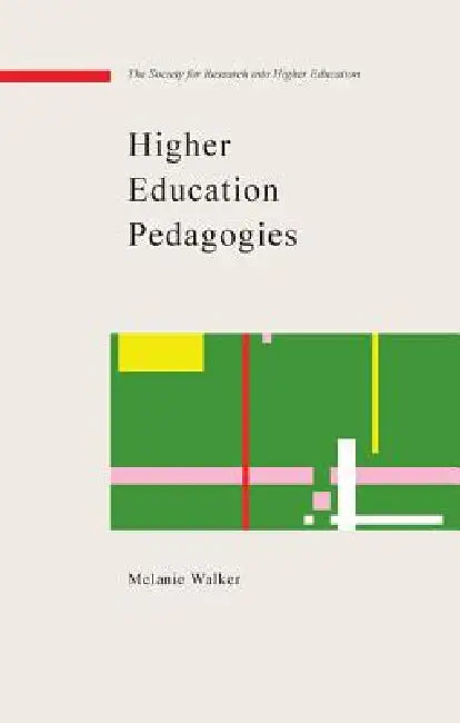 Buy Higher Education Pedagogies (English, Melanie Walker) — BookShops.in