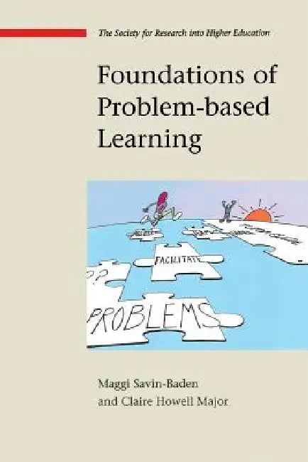 Buy Foundations of Problem-Based Learning (English, Maggi Savin-Baden | Claire Howell Major) — BookShops.in