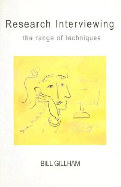 Buy Research Interviewing (English, Bill Gilham) — BookShops.in