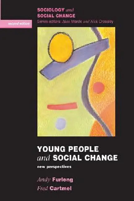 Buy Young People and Social Change (English, Andy Furlong | Fred Cartmel) โ BookShops.in