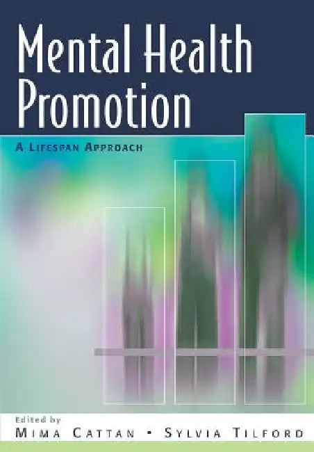 Buy Mental Health Promotion (English, Mima Cattan | Sylvia Tilford) โ BookShops.in