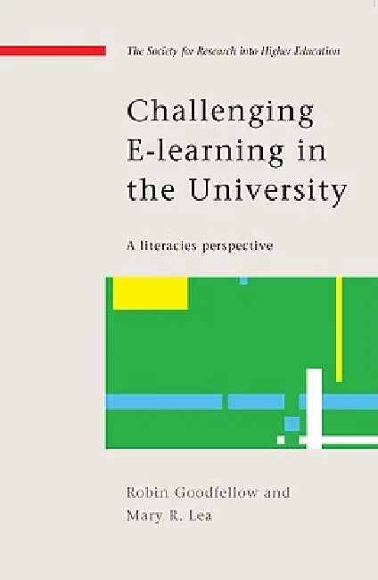Buy Challenging E-Learning in the University (English, Robin Goodfellow | Mary R. Lea) โ BookShops.in