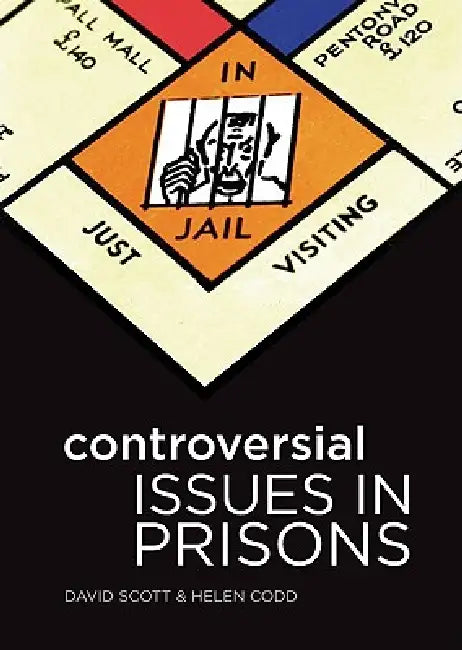 Buy Controversial Issues in Prisons (English, David Scott | Helen Codd) โ BookShops.in