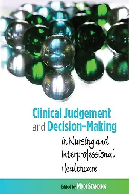 Buy Clinical Judgement and Decision-Making | by Mooi Standing | Open University Press | by Mooi Standing | Open University Press | by Mooi Standing | Open University Press | by Mooi Standing | Open University Press | by Mooi Standing | Open University Press | by Mooi Standing | Open University Press | by Mooi Standing | Open University Press | by Mooi Standing | Open University Press | by Mooi Standing | Open University Press | by Mooi Standing | Open University Press | by Mooi Standing | Open Unive โ BookShops.in