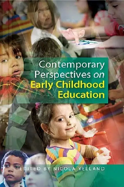 Buy Contemporary Perspectives on Early Childhood Education (English, Nicola Yelland) โ BookShops.in
