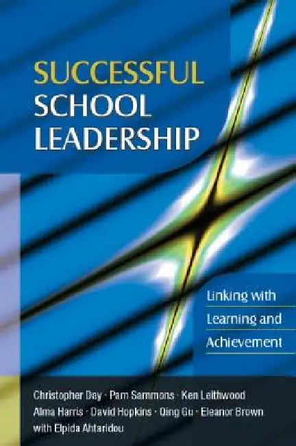Buy Successful School Leadership (English, Christopher Day | Pam Sammons | Ken Leithwood) — BookShops.in