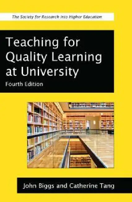 Buy Teaching for Quality Learning at University (English, John Biggs | Catherine Tang) โ BookShops.in