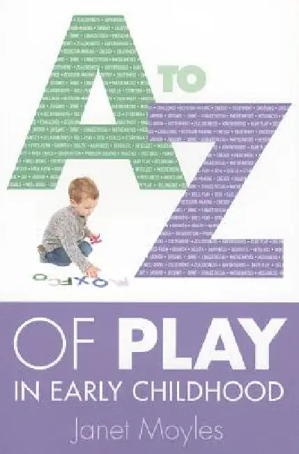 Buy A-Z of Play in Early Childhood (English, Janet Moyles) — BookShops.in