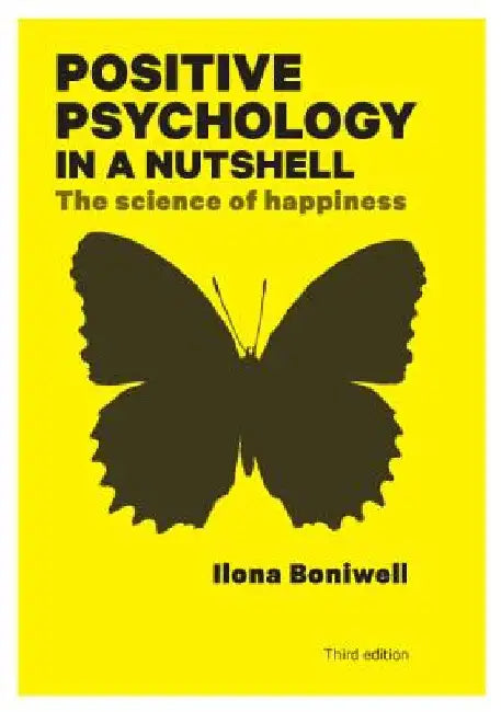 Buy Positive Psychology in a Nutshell (English, Ilona Boniwell) — BookShops.in