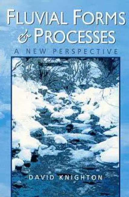 Buy Fluvial Forms and Processes (English, David Knighton) — BookShops.in