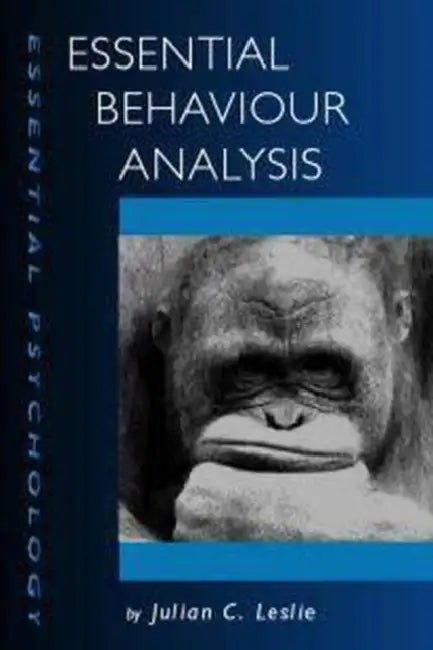Buy Essential Behaviour Analysis (English, Julian Leslie) โ BookShops.in