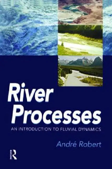 Buy River Processes (English, Andre Robert) — BookShops.in