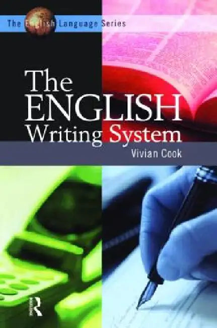 Buy The English Writing System (English, Vivian J. Cook) — BookShops.in