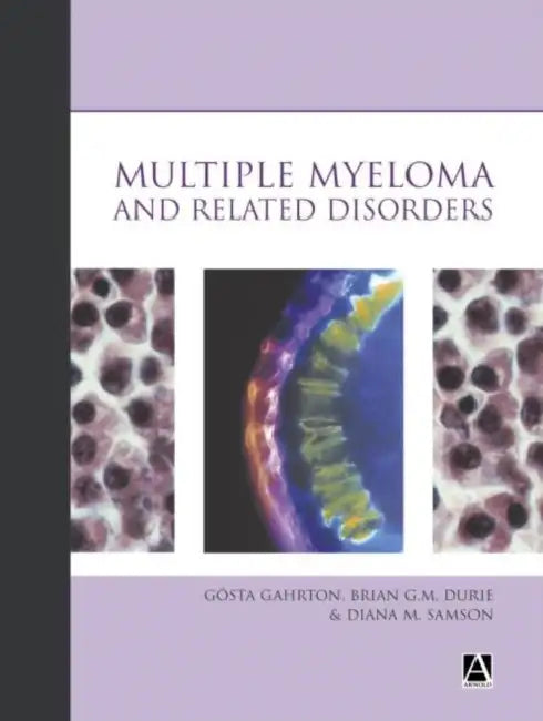 Buy Multiple Myeloma and Related Disorders (English, Gahrton Gosta | Brian Durie | Diana Samson) — BookShops.in