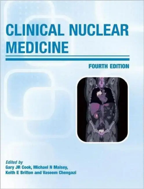 Buy Clinical Nuclear Medicine | by Cook Gary J.R | M. N. Maisey  — BookShops.in