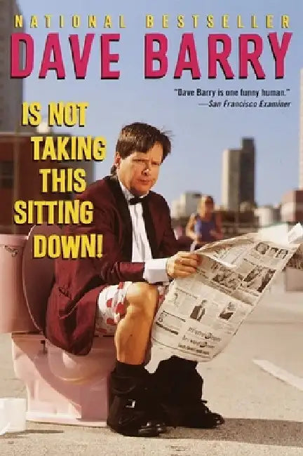 Buy Dave Barry Is Not Taking This Sitting Down (English, Dave Barry) — BookShops.in