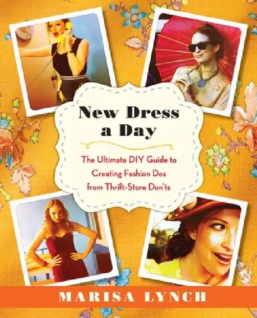 Buy New Dress a Day (English, Marisa Lynch) β BookShops.in