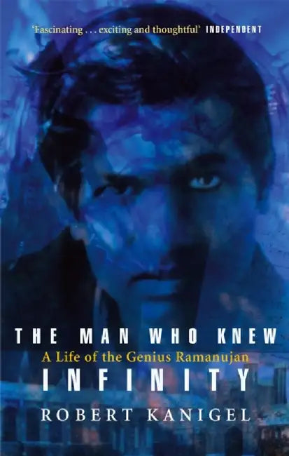 Buy The Man Who Knew Infinity (English, Robert Kanigel) — BookShops.in