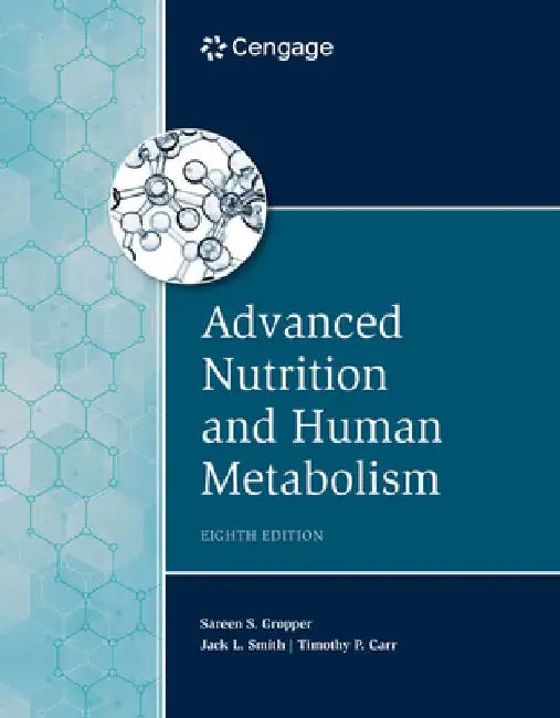 Buy Advanced Nutrition and Human Metabolism (English, Sareen S. Gropper) — BookShops.in