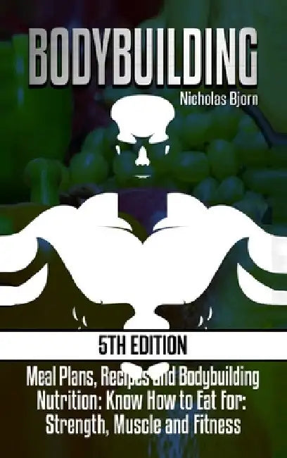Buy Bodybuilding (English, Nicholas Bjorn) — BookShops.in
