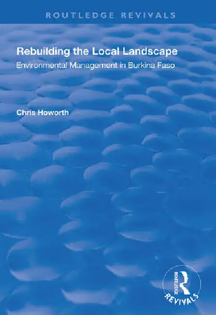 Buy Rebuilding the Local Landscape (English, Howorth Chris) โ BookShops.in
