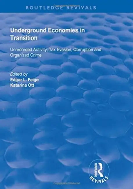Buy Underground Economies in Transition (English, Feige Edgar L. | Katarina Ott) — BookShops.in