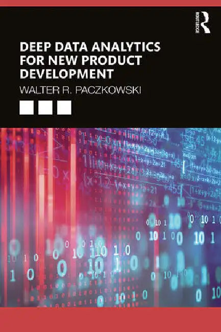 Buy Deep Data Analytics for New Product Development (English, Paczkowski Walter R.) — BookShops.in