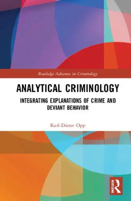 Buy Analytical Criminology (English, Opp Karl-Dieter) — BookShops.in