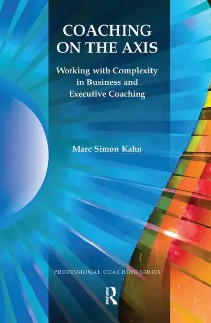 Buy Coaching on the Axis (English, Simon Kahn Marc) β BookShops.in