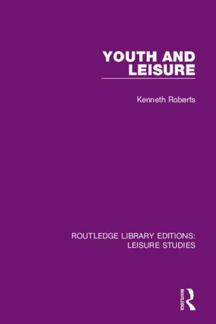Buy Youth and Leisure (English, Roberts Kenneth) — BookShops.in
