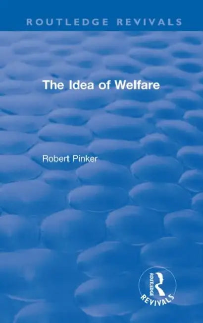 Buy The Idea of Welfare (English, Pinker Robert) — BookShops.in