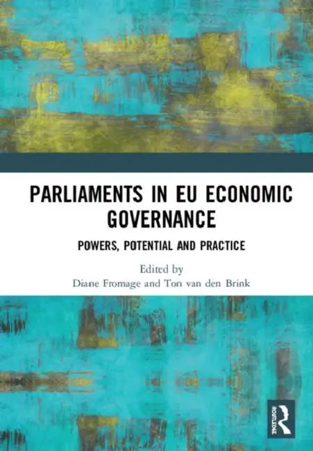 Buy Parliaments in EU Economic Governance (English, Fromage Diane | Ton Van Den Brink) — BookShops.in
