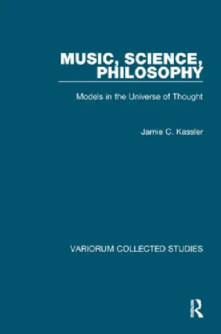 Buy Music, Science, Philosophy | by Jamie C. Kassler | Routledge | by Jamie C. Kassler | Routledge | by Jamie C. Kassler | Routledge | by Jamie C. Kassler | Routledge | by Jamie C. Kassler | Routledge | by Jamie C. Kassler | Routledge | by Jamie C. Kassler | Routledge | by Jamie C. Kassler | Routledge | by Jamie C. Kassler | Routledge | by Jamie C. Kassler | Routledge | by Jamie C. Kassler | Routledge | by Jamie C. Kassler | Routledge | by Jamie C. Kassler | Routledge | by Jamie C. Kassler | Routled — BookShops.in
