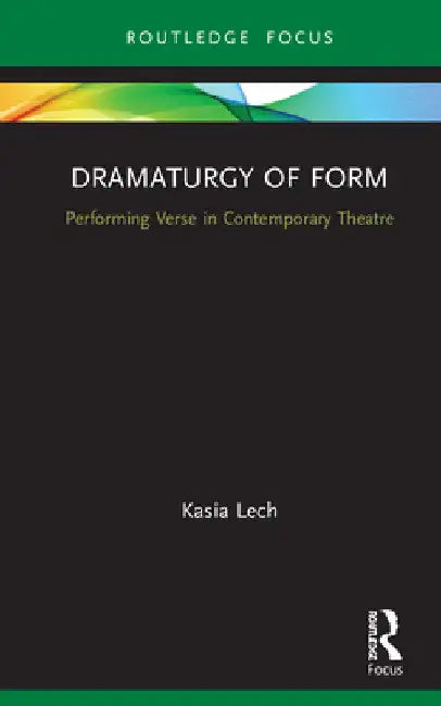 Buy Dramaturgy of Form (English, Kasia Lech) — BookShops.in