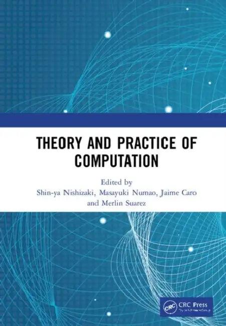 Buy Theory and Practice of Computation (English, Nishizaki Shin-ya | Masayuki Numao | Jaime Caro) — BookShops.in