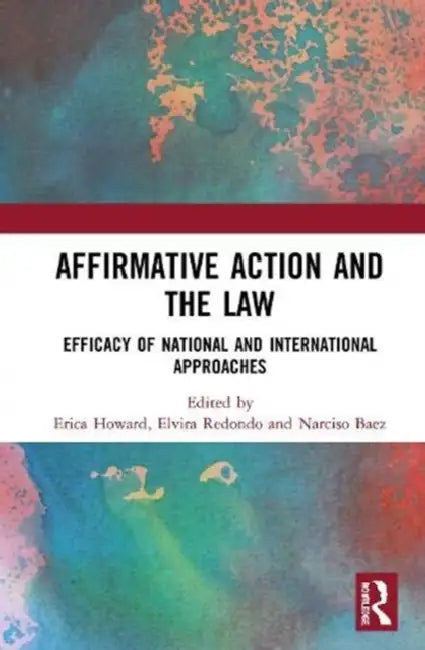 Buy Affirmative Action and the Law (English, Howard Erica | Elvira Redondo | Narciso Baez) — BookShops.in