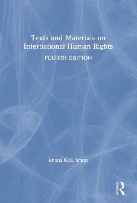 Buy Texts and Materials on International Human Rights (English, Smith Rhona K.M.) β BookShops.in