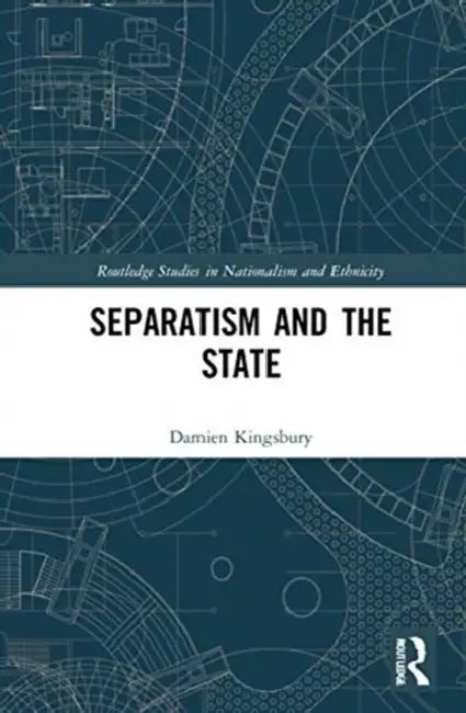 Buy Separatism and the State (English, Kingsbury Damien) — BookShops.in