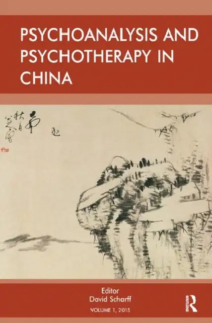 Buy Psychoanalysis and Psychotherapy in China (English, E. Scharff David) — BookShops.in
