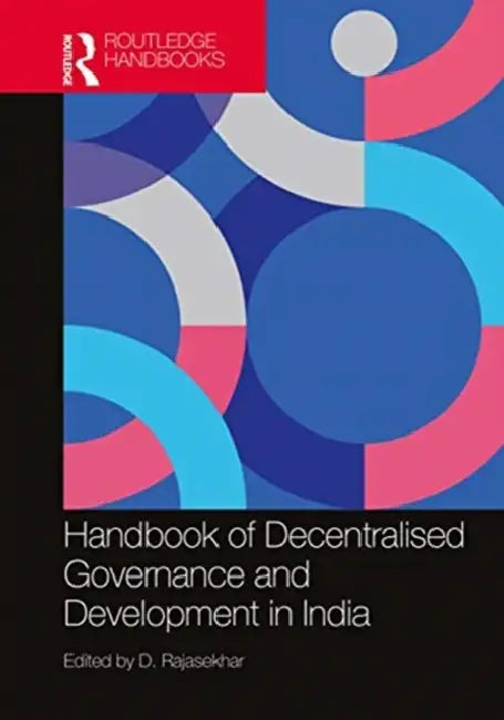Buy Handbook of Decentralised Governance and Development in India (English, Rajasekhar D.) — BookShops.in