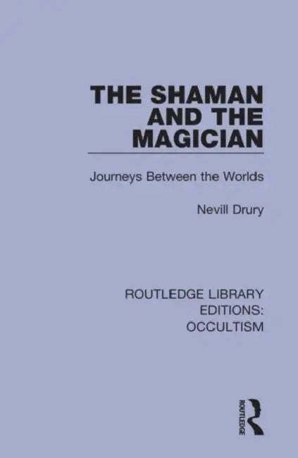 Buy The Shaman and the Magician (English, Drury Nevill) — BookShops.in