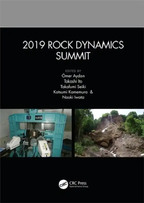 Buy 2019 Rock Dynamics Summit (English, Aydan Ömer | Takashi Ito | Takafumi Seiki) — BookShops.in