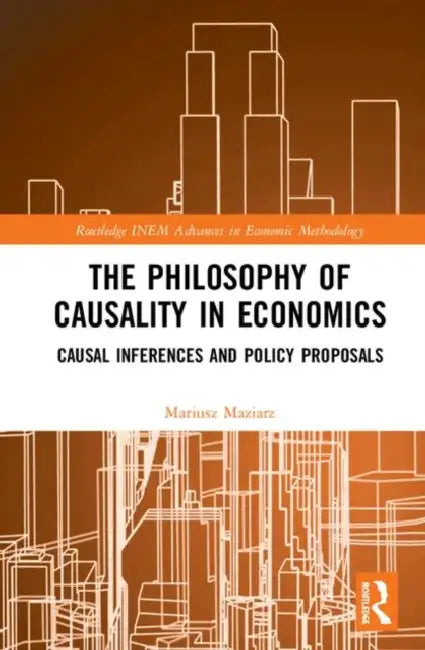 Buy The Philosophy of Causality in Economics (English, Maziarz Mariusz) — BookShops.in